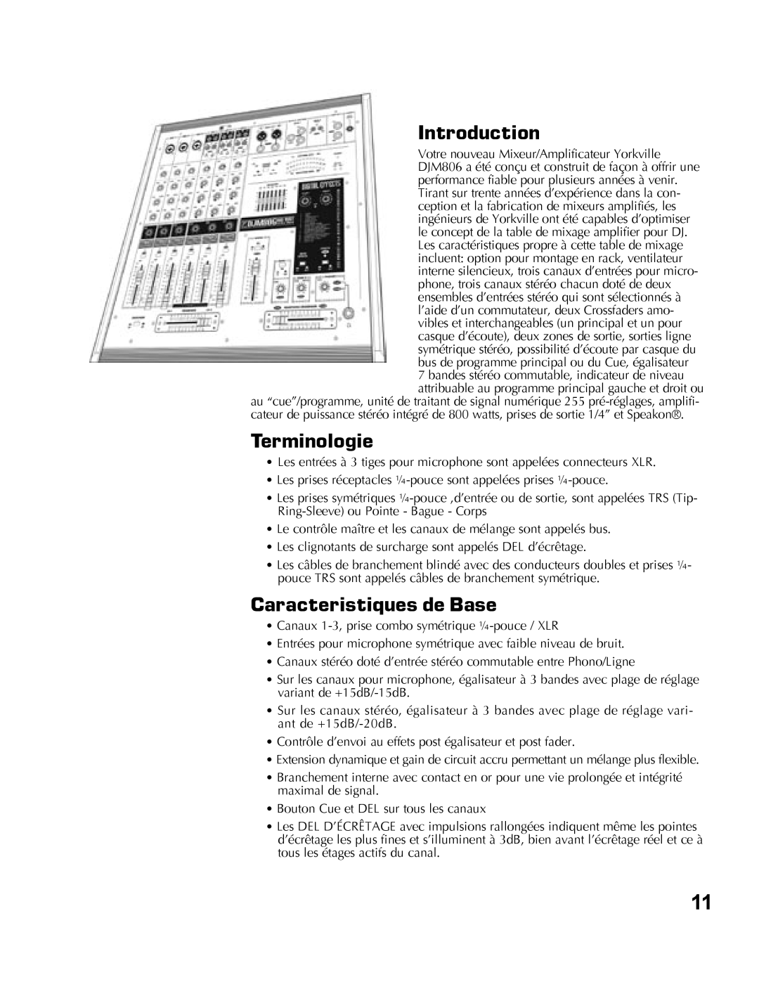 Yorkville Sound YS1010 owner manual Terminologie, Caracteristiques de Base 