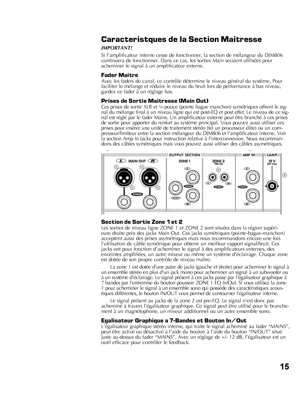 Yorkville Sound YS1010 Caracteristques de la Section Maitresse, Fader Maitre, Prises de Sortie Maitresse Main Out 