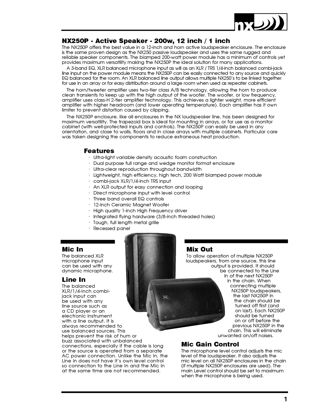Yorkville Sound YS1030 owner manual NX250P - Active Speaker - 200w, 12 inch / 1 inch, Features, Mic In, Line In, Mix Out 