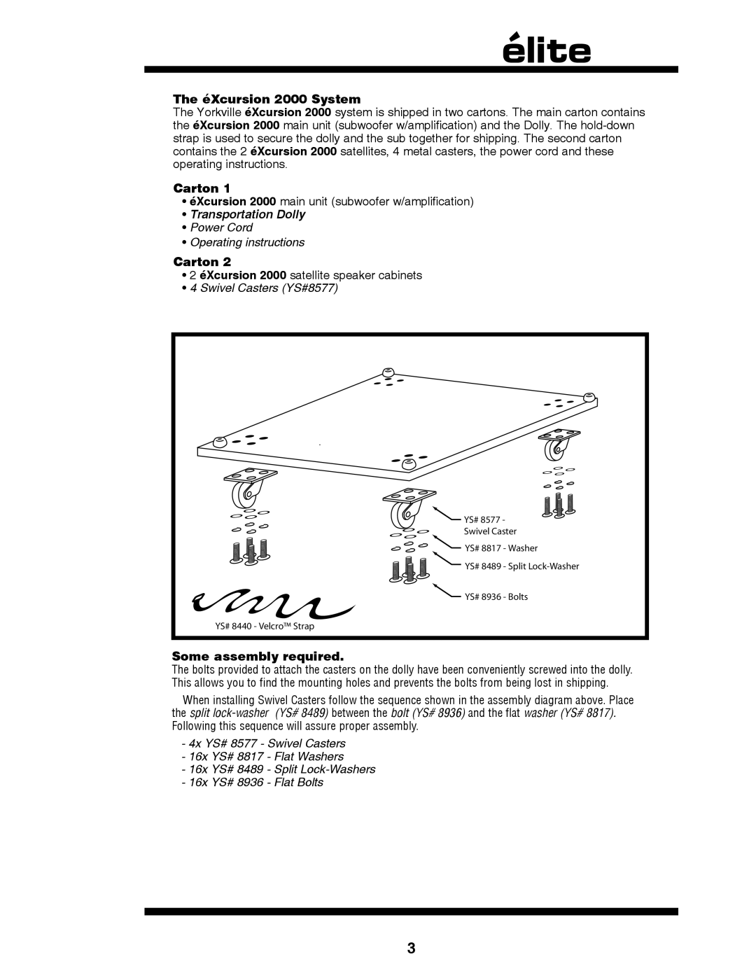 Yorkville Sound YS1031 owner manual ÉXcursion 2000 System, Carton, Some assembly required 