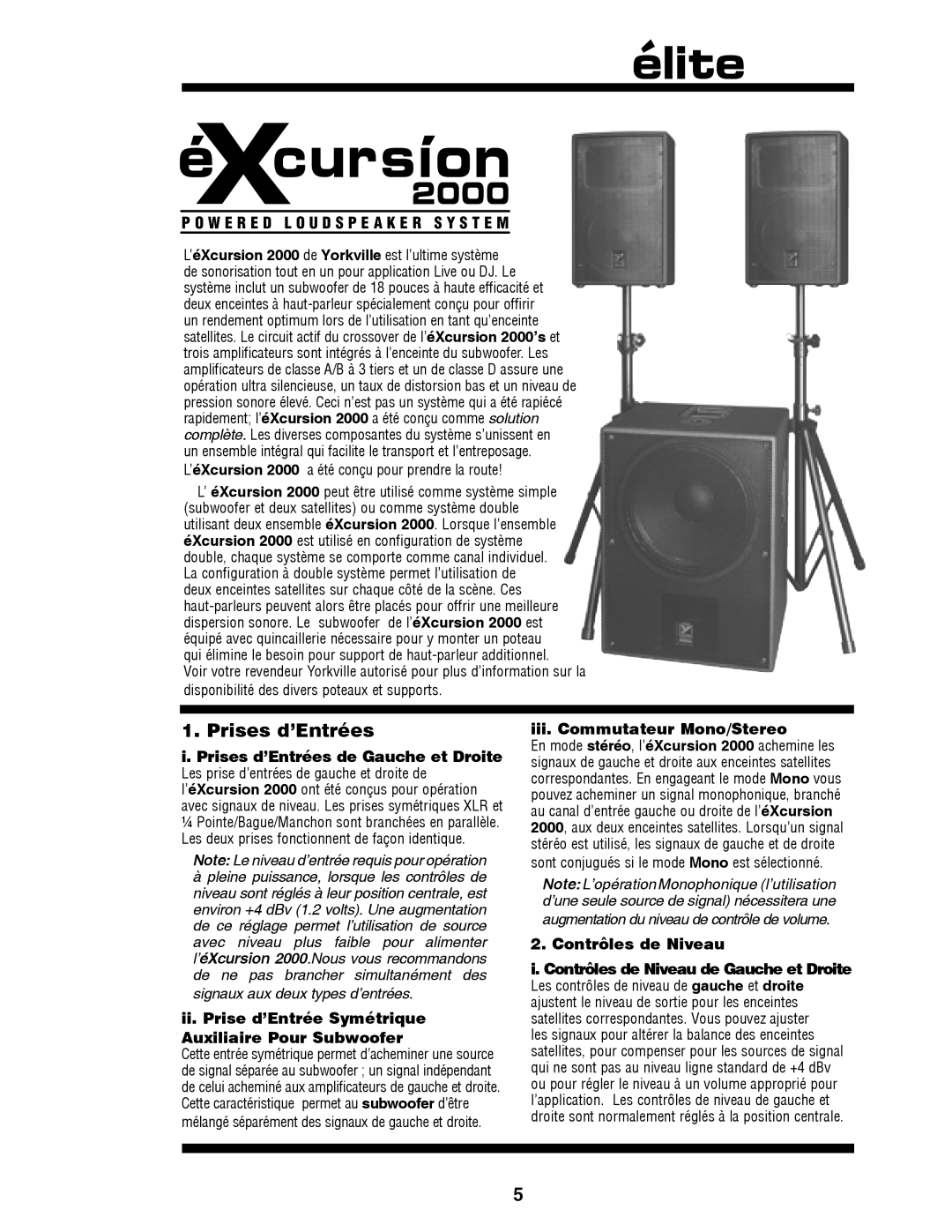 Yorkville Sound YS1031 Prises d’Entrées de Gauche et Droite, Ii. Prise d’Entrée Symétrique Auxiliaire Pour Subwoofer 