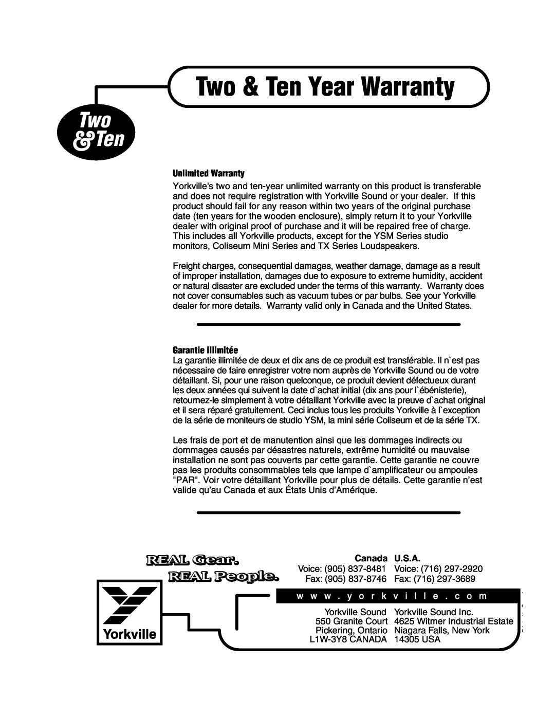 Yorkville Sound YS1031 Two & Ten Year Warranty, Two &Ten, REAL Gear, REAL People, Unlimited Warranty, Garantie Illimitée 