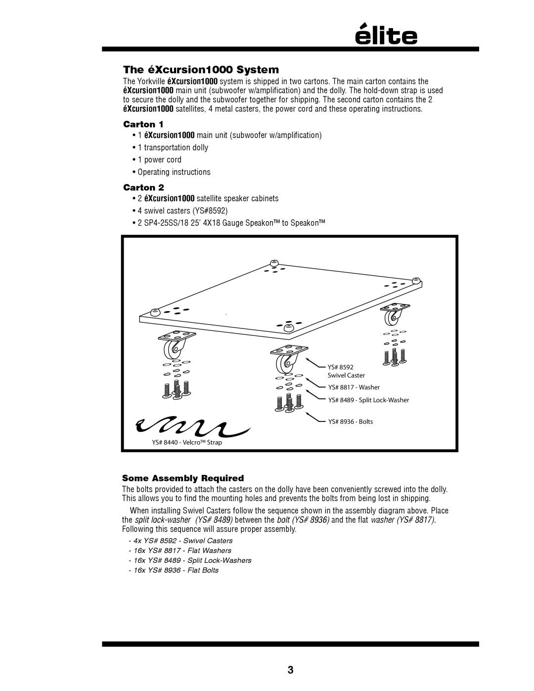 Yorkville Sound YS1043 owner manual ÉXcursion1000 System, Carton, Some Assembly Required 