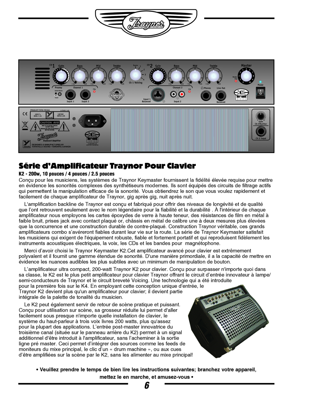 Yorkville Sound YS1044 owner manual Série d’Amplificateur Traynor Pour Clavier, K2 200w, 10 pouces / 4 pouces / 2.5 pouces 