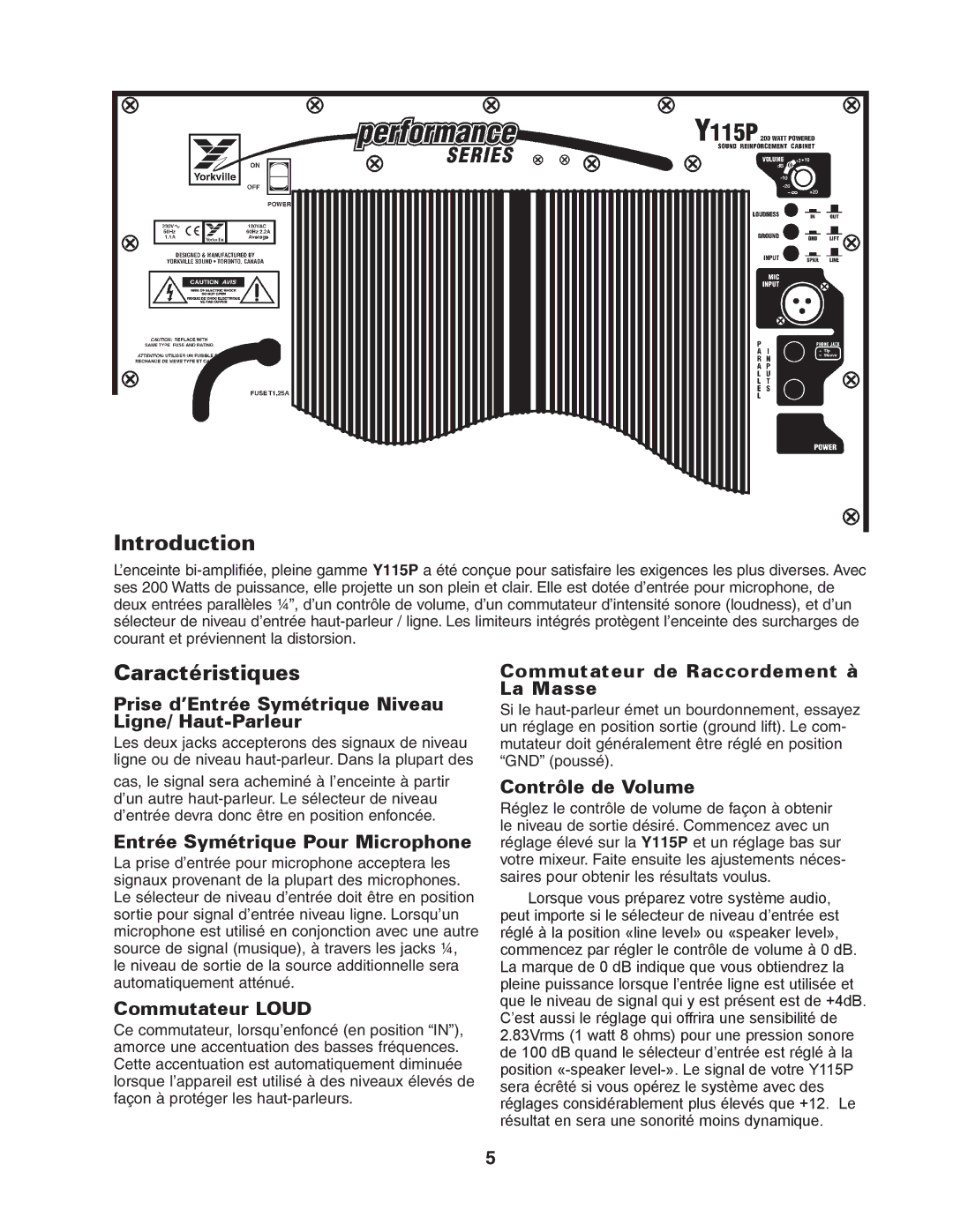 Yorkville Sound YS1068 owner manual Caractéristiques 