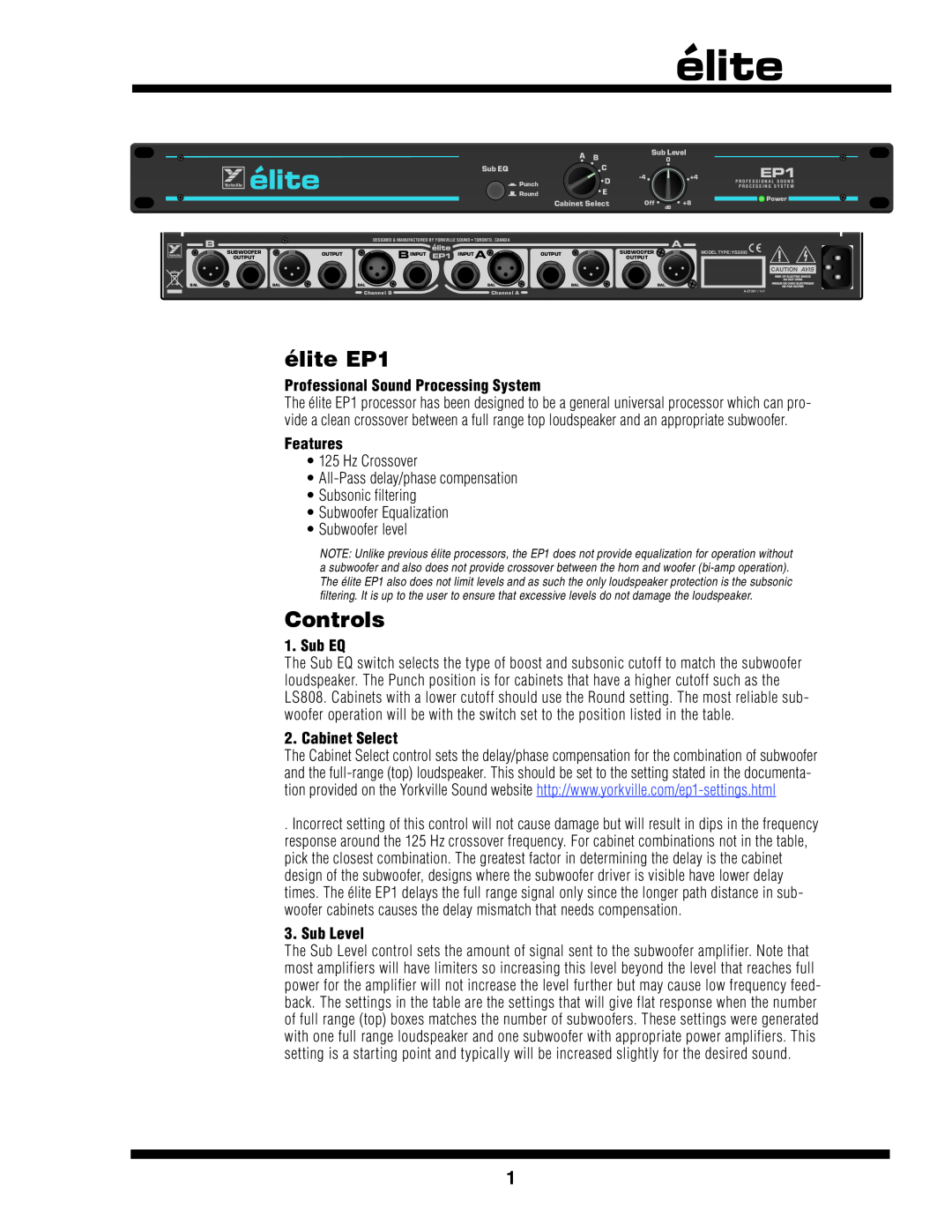 Yorkville Sound YS2003 élite EP1, Controls, Professional Sound Processing System, Features, Hz Crossover, Subwoofer level 