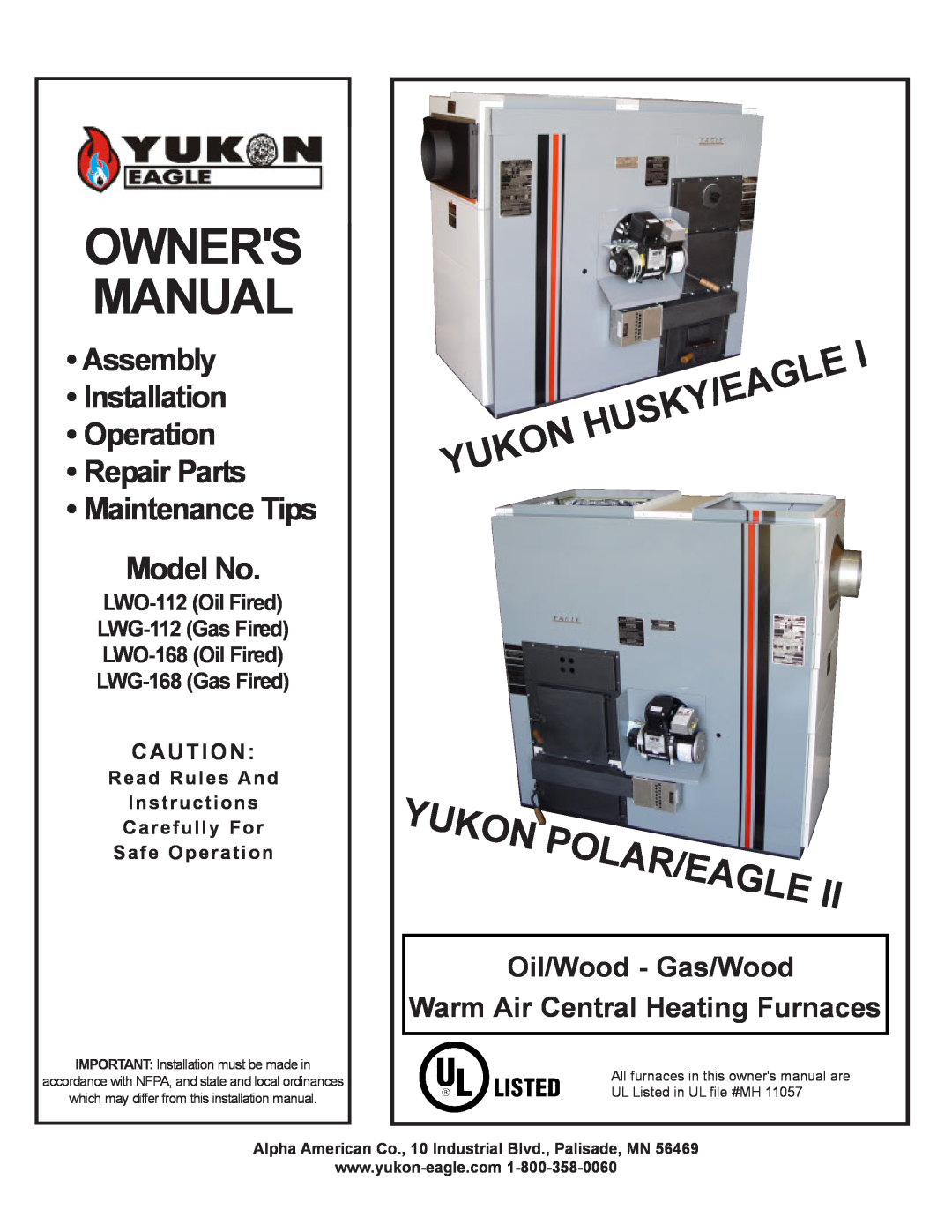 Yukon Advanced Optics Oil Furnace owner manual Polar/Eagle, Oil/Wood - Gas/Wood, Warm Air Central Heating Furnaces, Yukon 