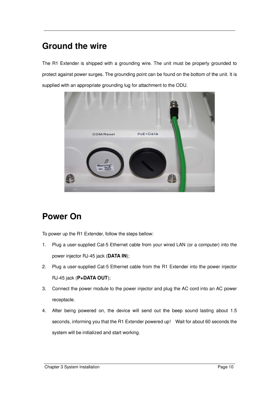 Z-Com R1 Extender manual Ground the wire, Power On 