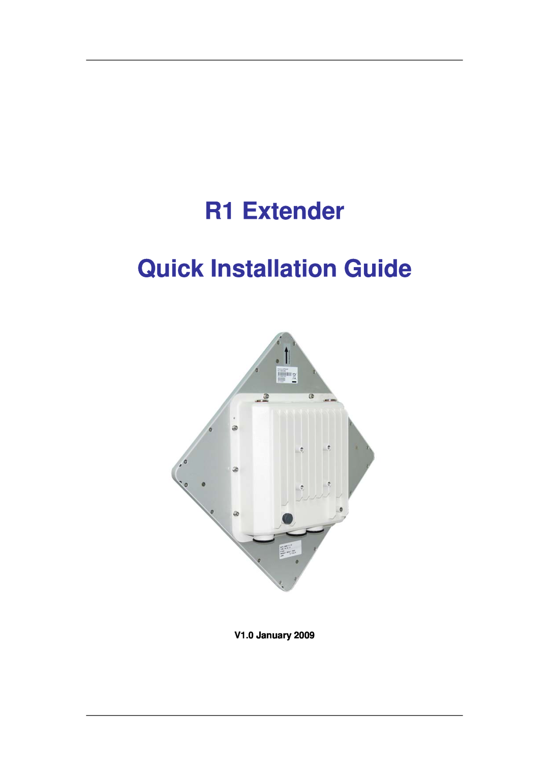 Z-Com manual V1.0 January, R1 Extender Quick Installation Guide 