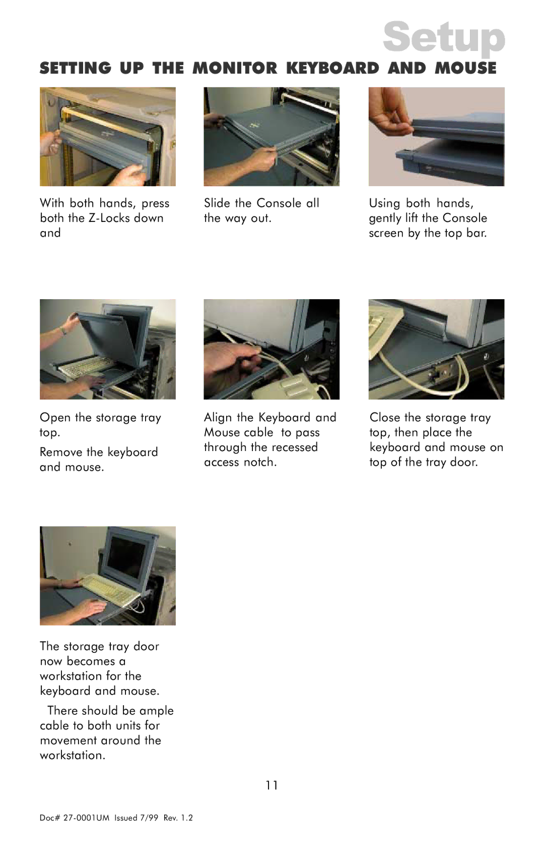 Z Microsystems 14 manual Setup, Setting UP the Monitor Keyboard and Mouse 