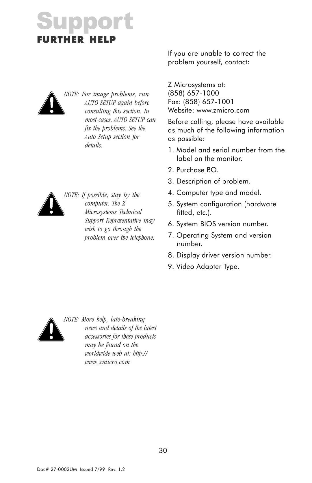 Z Microsystems 15 manual Support, Further Help 