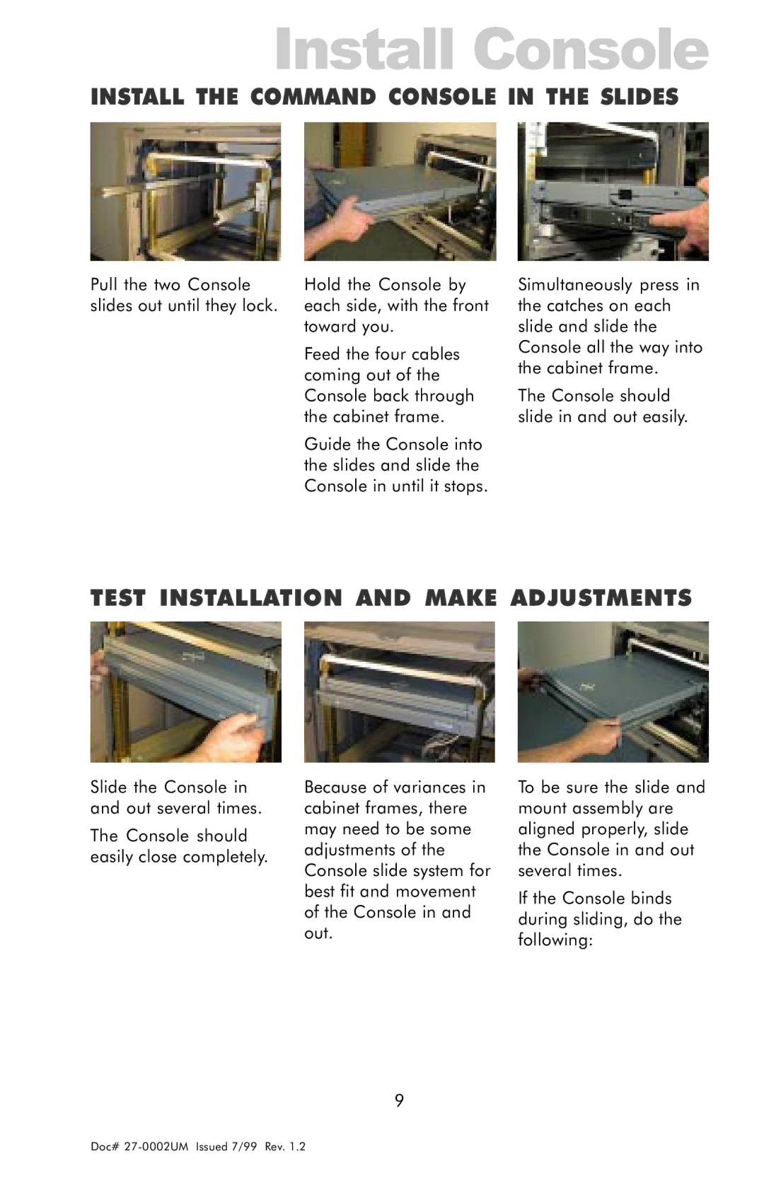 Z Microsystems 15 manual Install Console, Install the Command Console in the Slides, Test Installation and Make Adjustments 