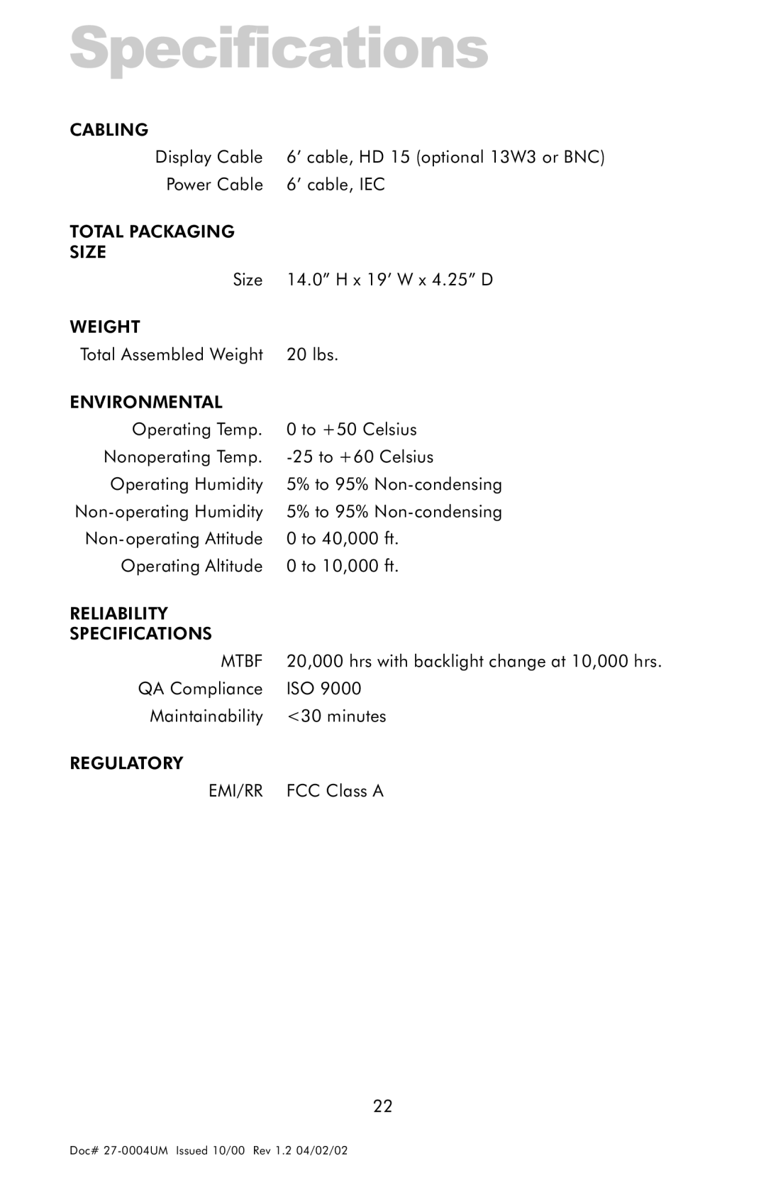 Z Microsystems 18 Cabling, Total Packaging Size, Weight, Environmental, Reliability Specifications Mtbf, Regulatory EMI/RR 