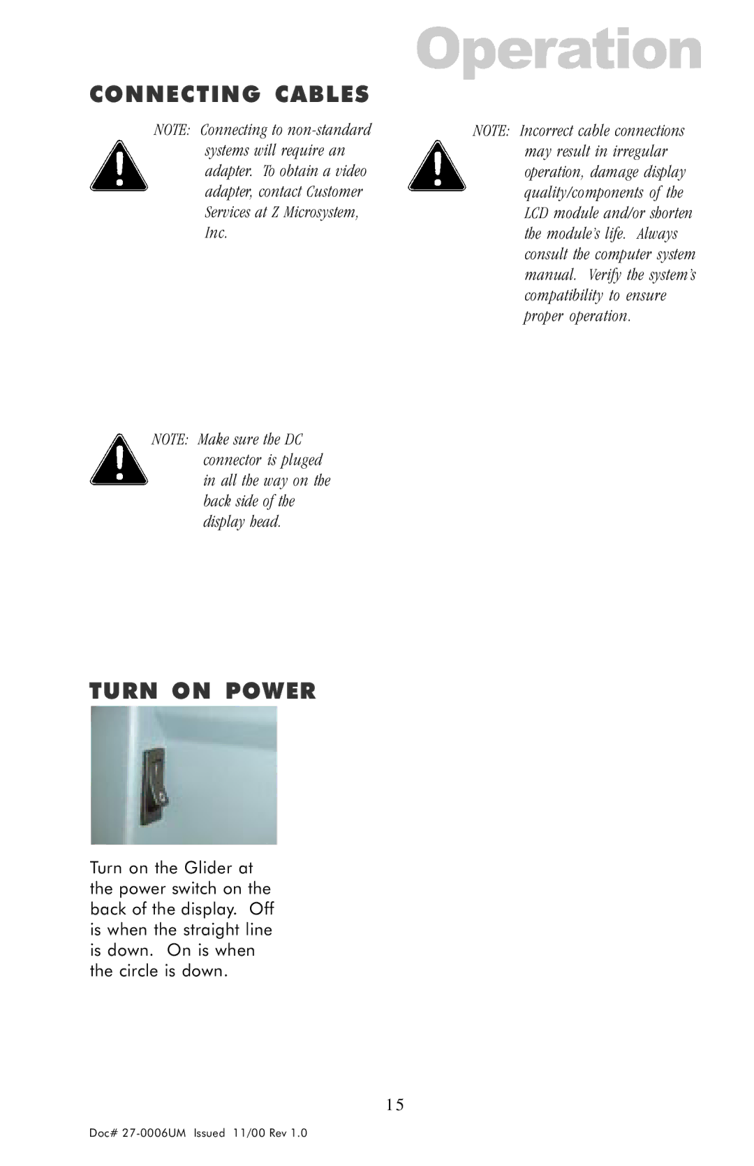 Z Microsystems GLIDER 20 manual Operation, Connecting Cables, Turn on Power 