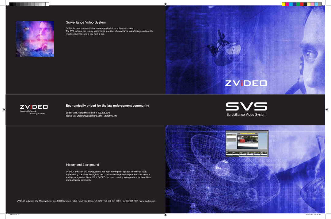 Z Microsystems Surveillance Video System manual Sales Mike.Flax@zmicro.com T Technical Chris.Greve@zmicro.com T 