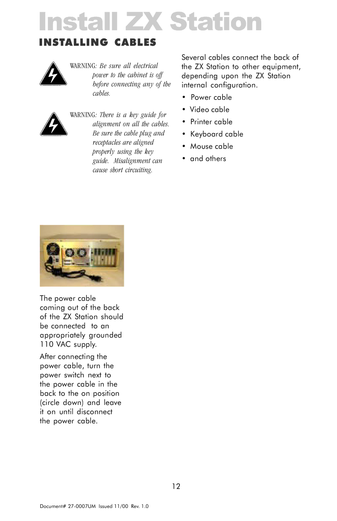 Z Microsystems ZX Station manual Installing Cables 