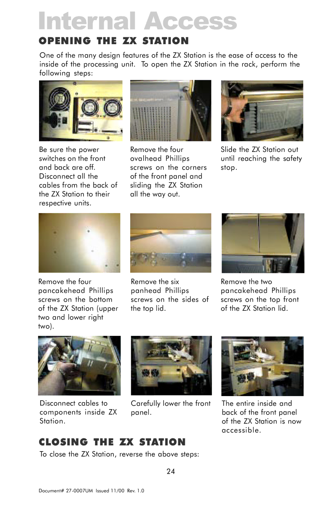 Z Microsystems manual Internal Access, Opening the ZX Station, Closing the ZX Station 