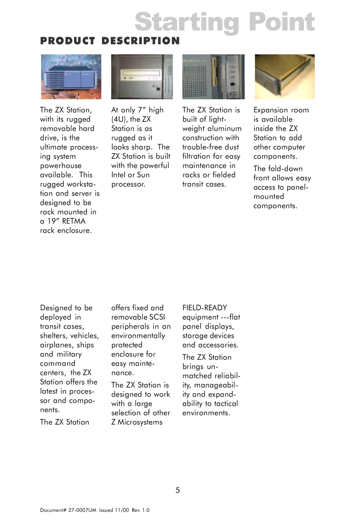 Z Microsystems ZX Station manual Product Description, Field-Ready 