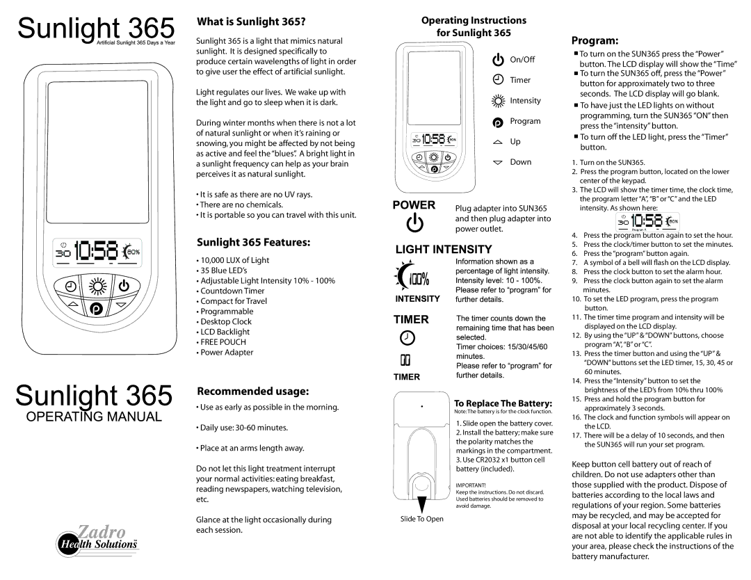 Zadro Products SUN365 manual What is Sunlight 365?, Sunlight 365 Features, Recommended usage, Program 