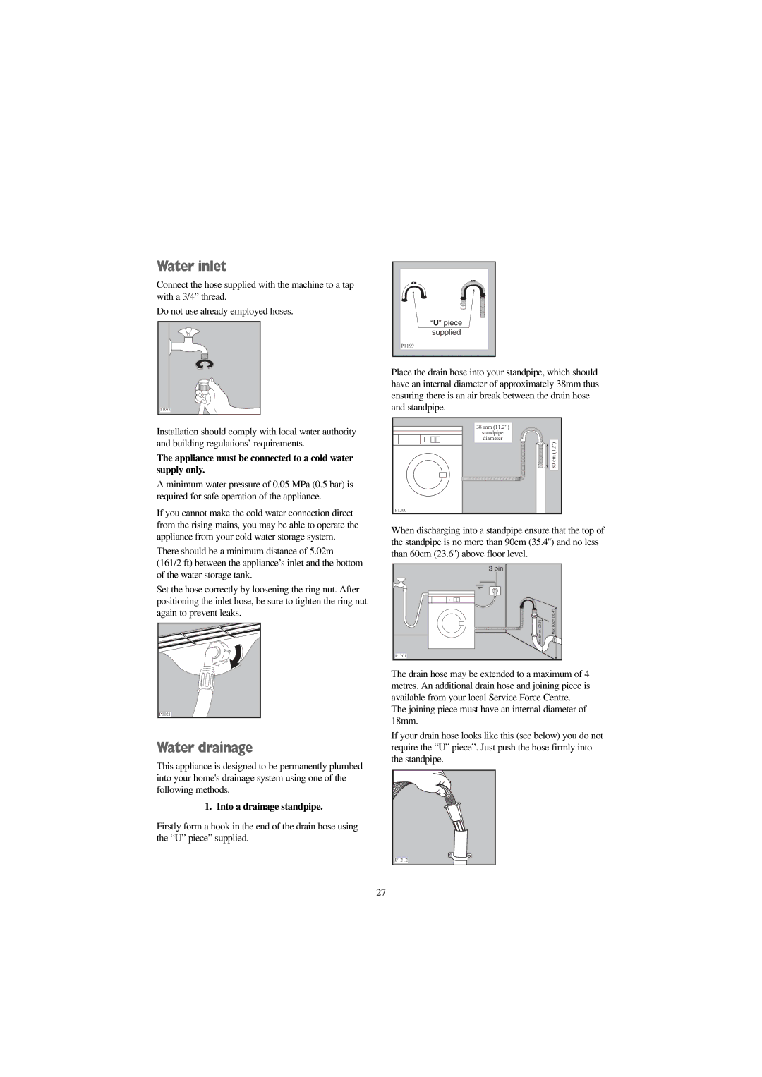 Zanussi 1262 W, 1262 S manual Water inlet, Water drainage, Appliance must be connected to a cold water supply only 