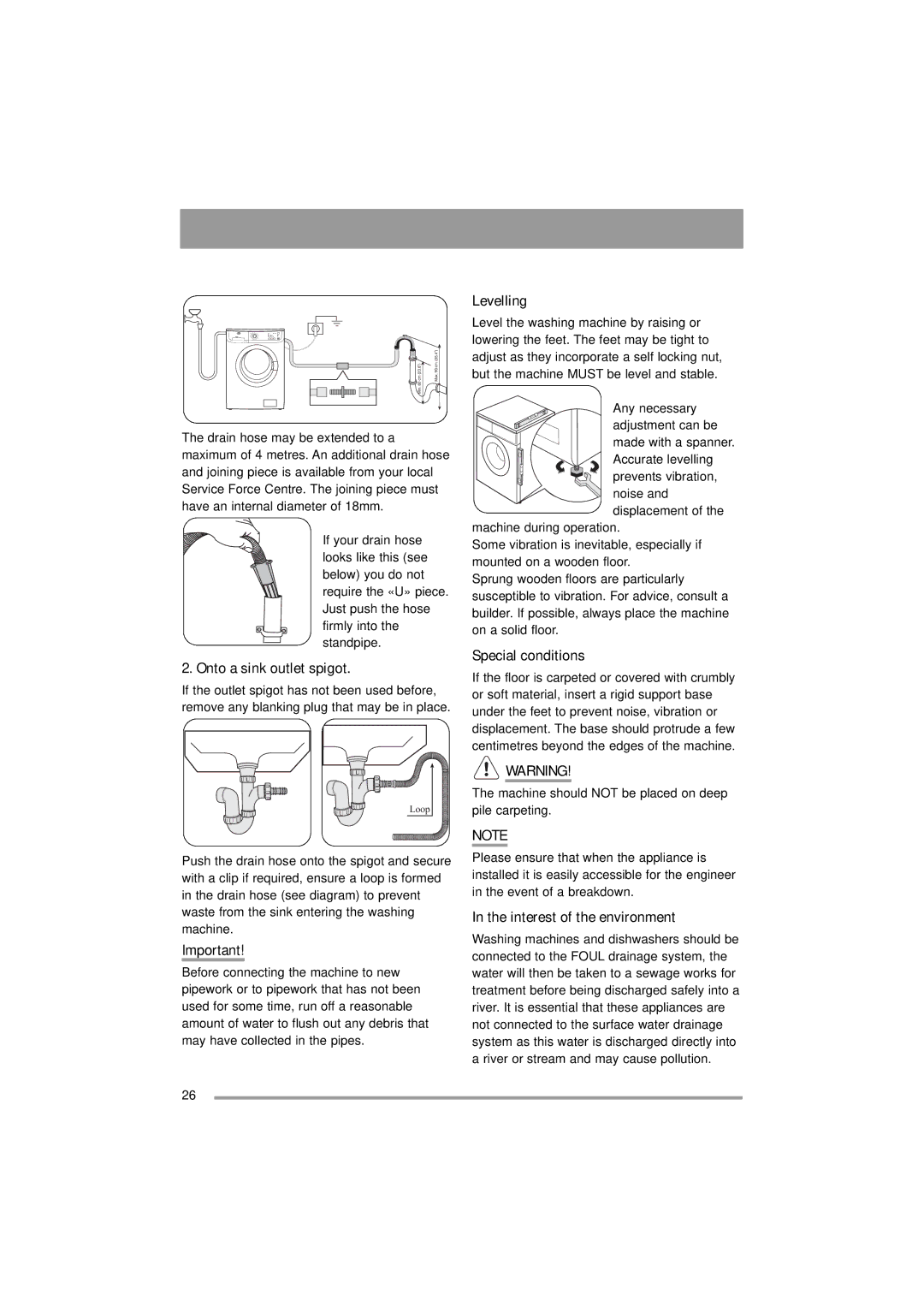 Zanussi 132973860 user manual Onto a sink outlet spigot, Levelling, Special conditions, Interest of the environment 