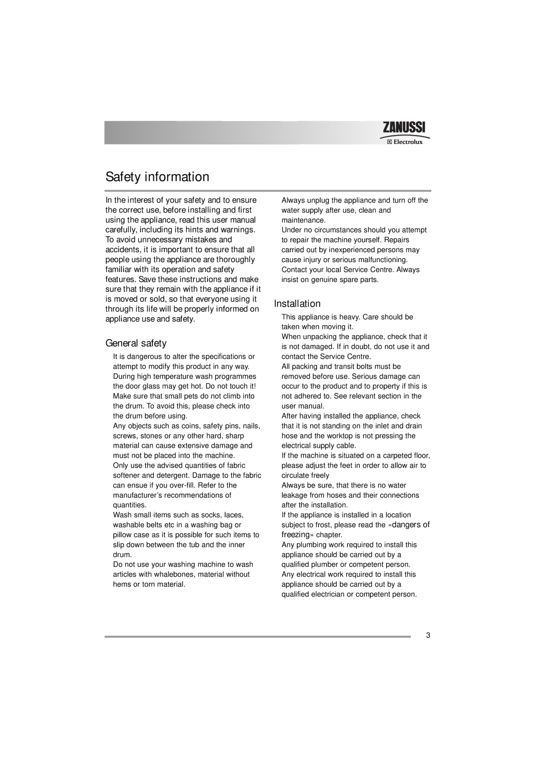 Zanussi 132973860 user manual Safety information, General safety, Installation 