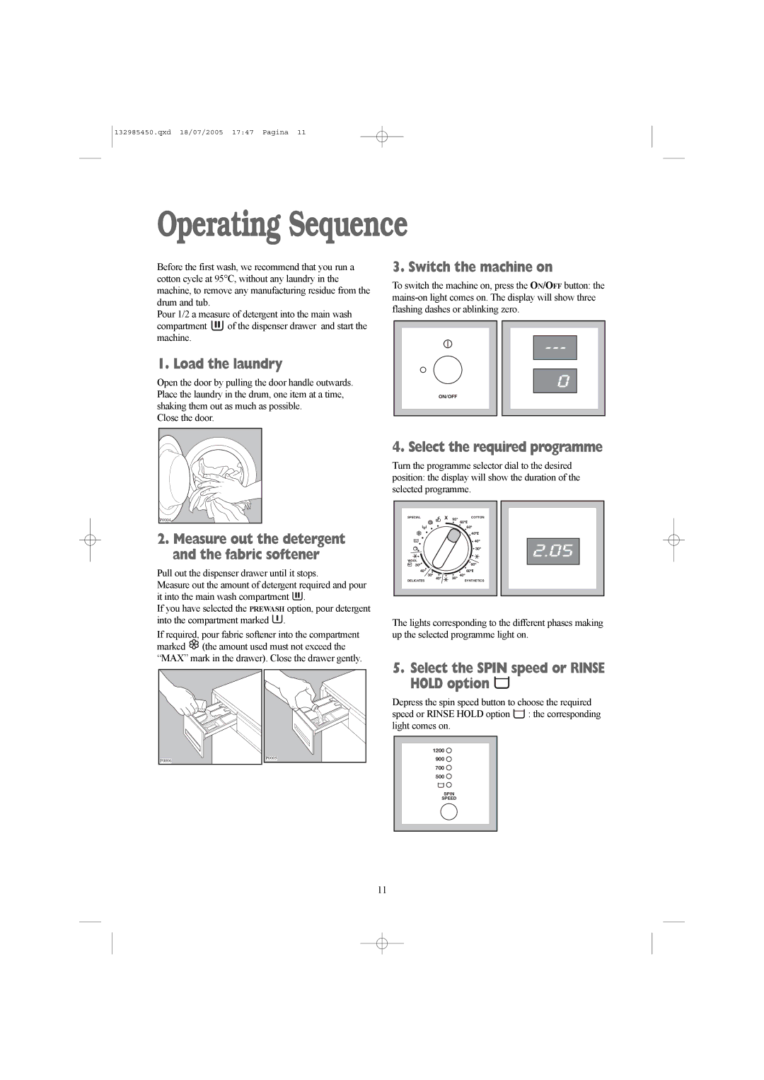 Zanussi 132985450 manual Operating Sequence, Load the laundry, Switch the machine on, Select the required programme 