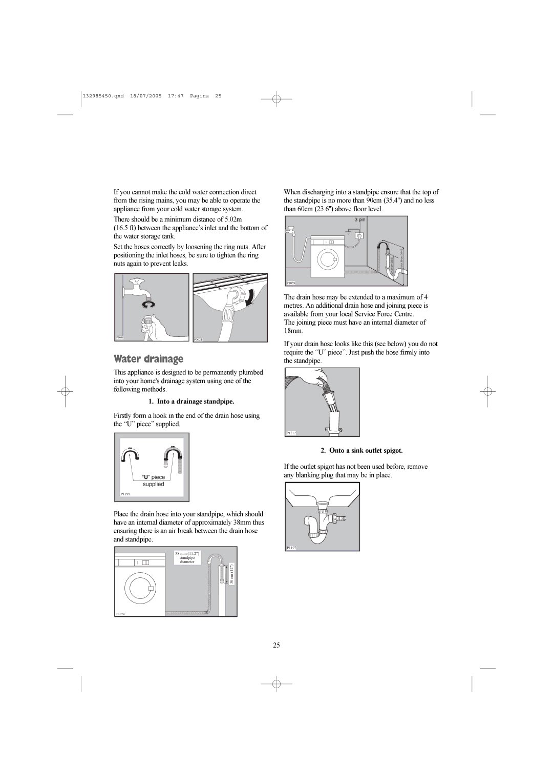 Zanussi 132985450 manual Water drainage, Into a drainage standpipe, Onto a sink outlet spigot 