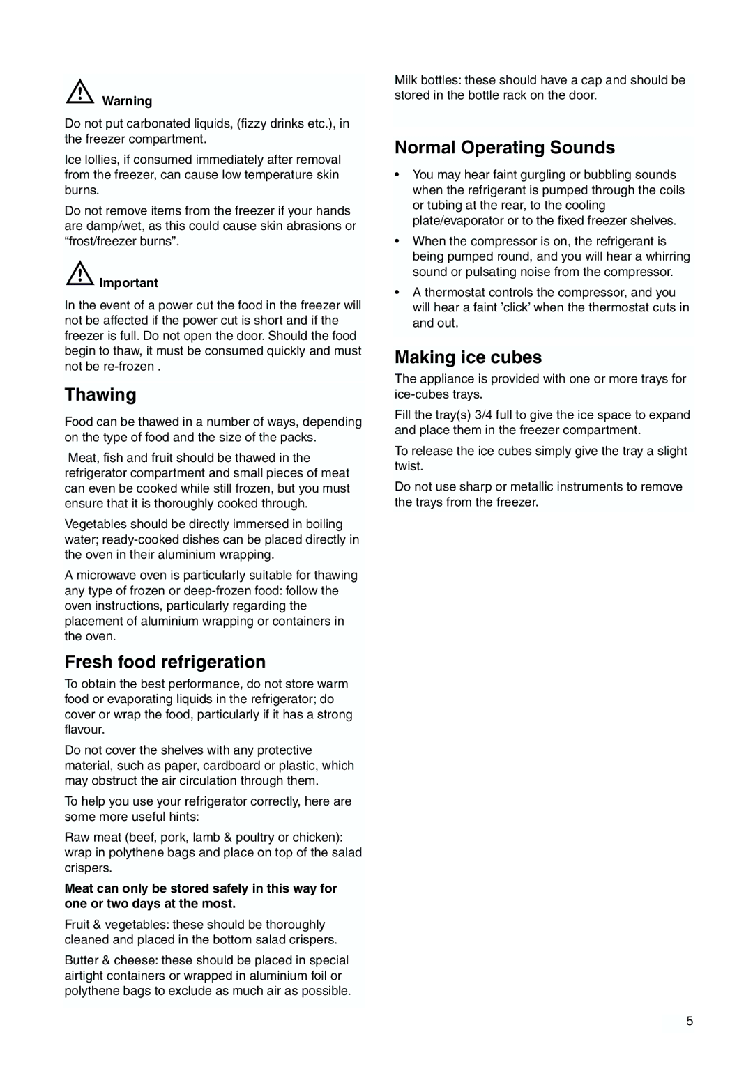 Zanussi 2223 265-44 user manual Thawing, Fresh food refrigeration, Normal Operating Sounds, Making ice cubes 