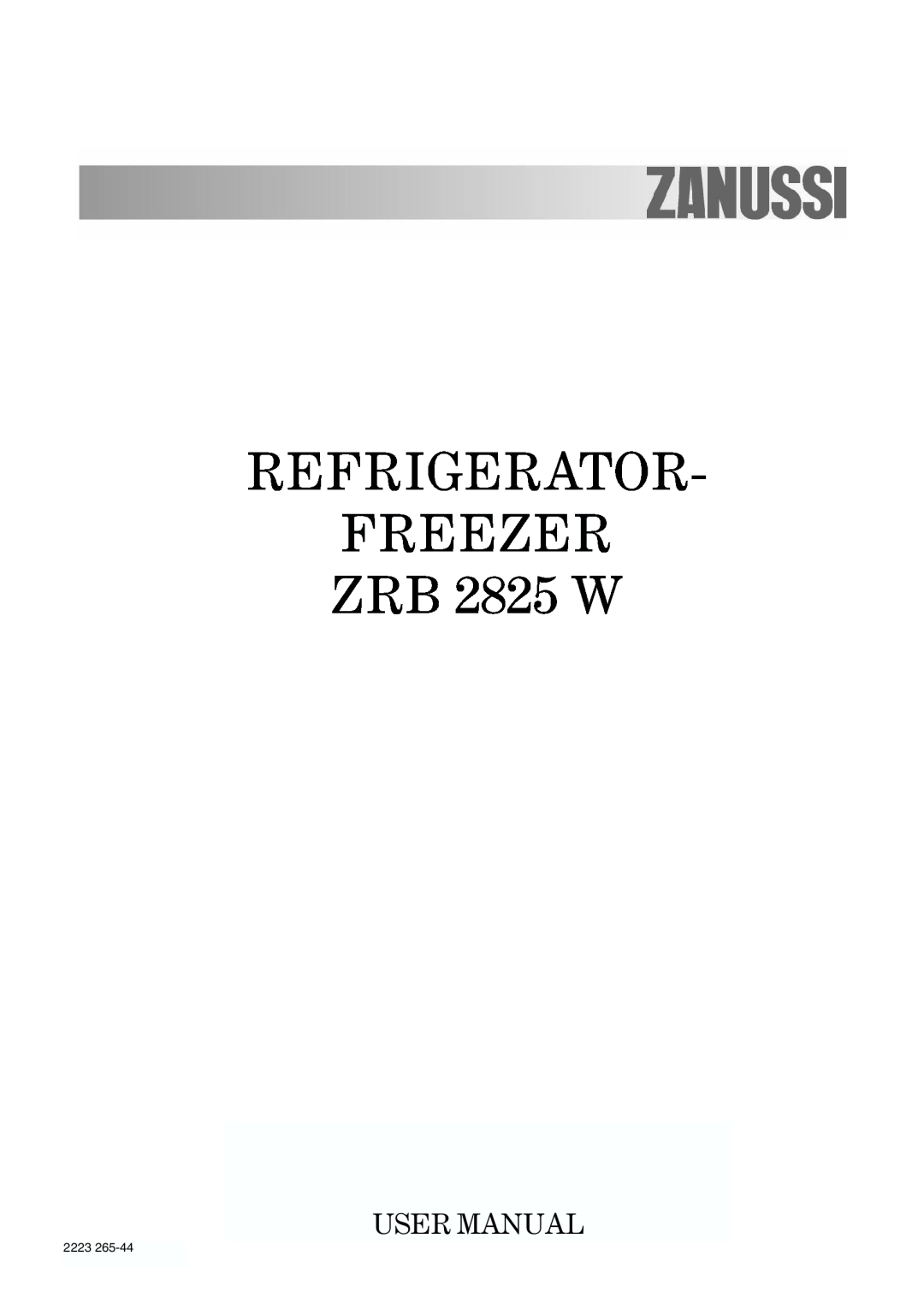 Zanussi 2223 265-44 user manual REFRIGERATOR FREEZER ZRB 2825 W, User Manual 