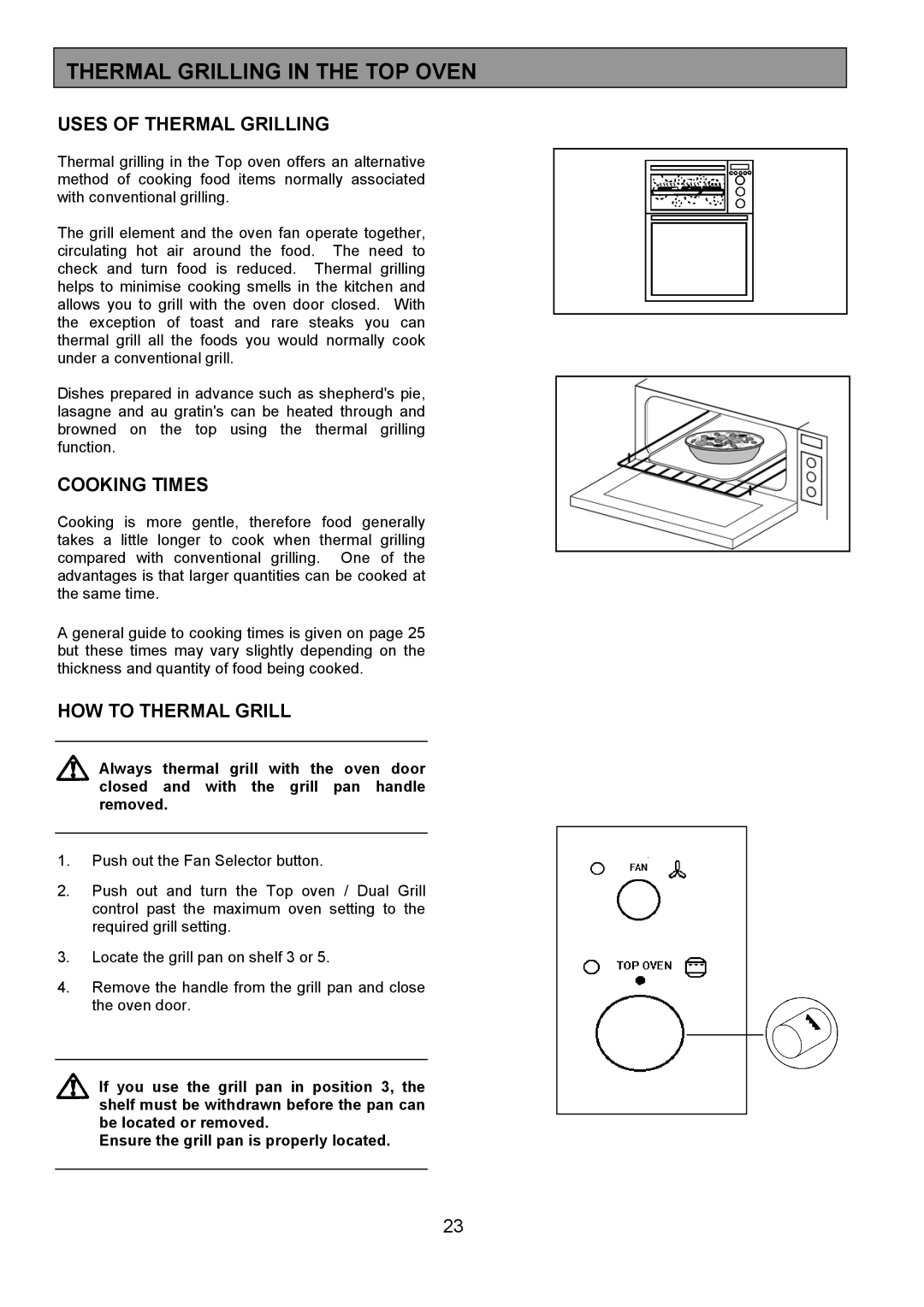 Zanussi 311608901 manual Thermal Grilling in the TOP Oven, Uses of Thermal Grilling, Cooking Times, HOW to Thermal Grill 