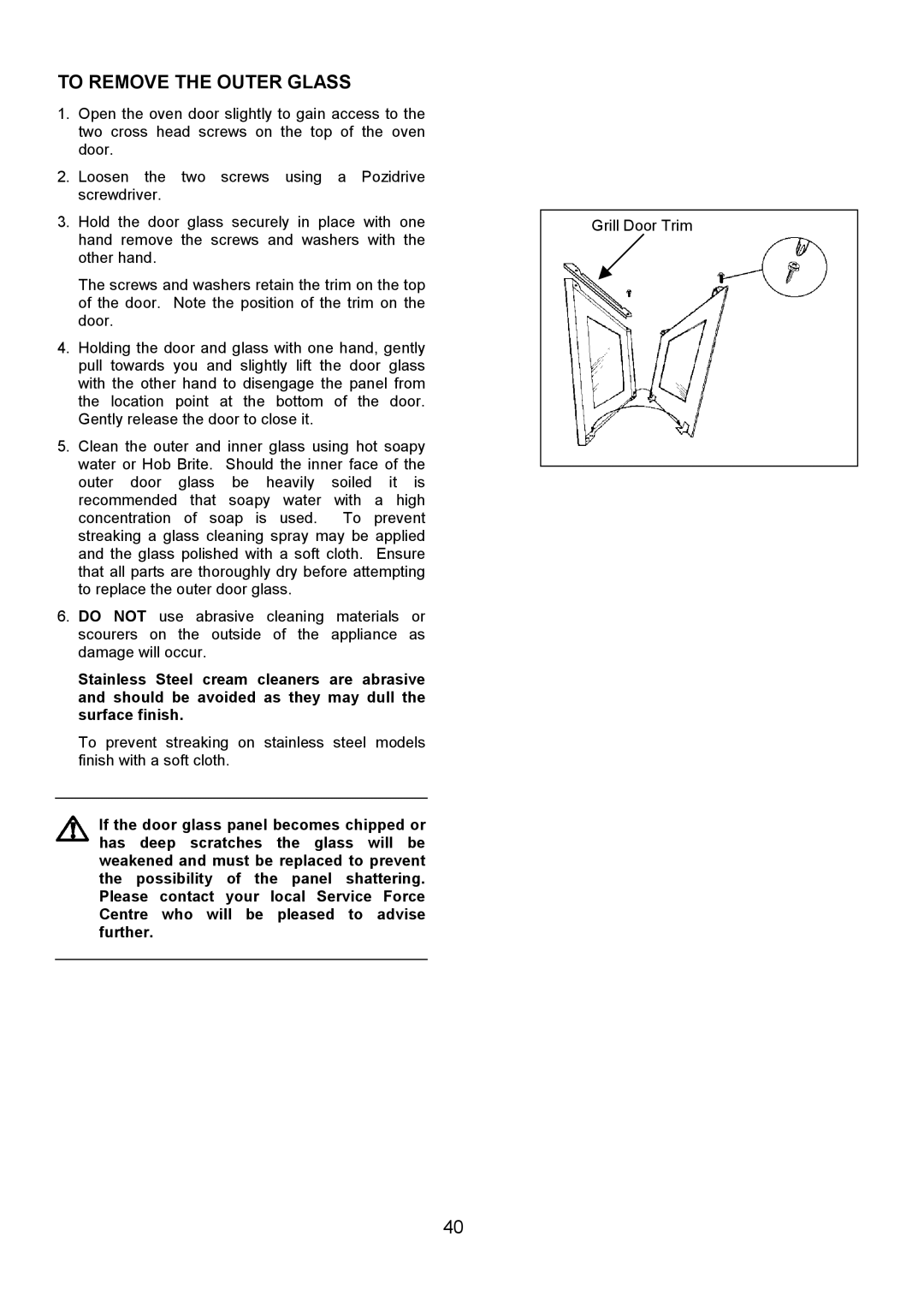 Zanussi 311608901 manual To Remove the Outer Glass 