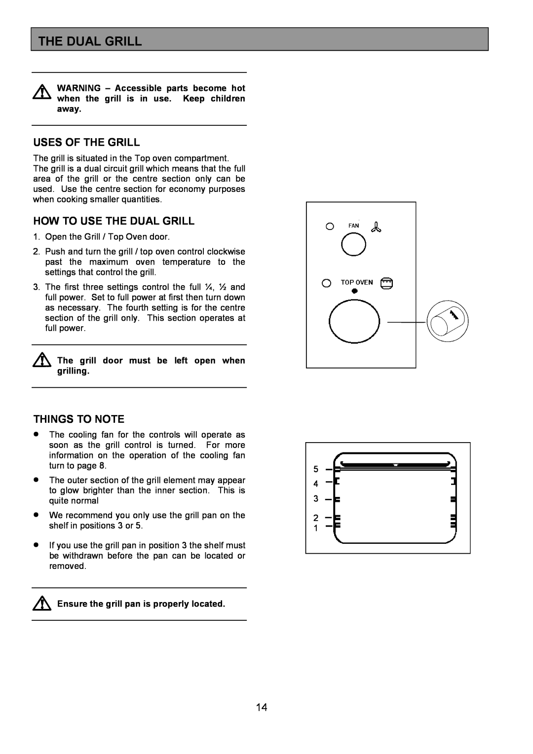 Zanussi 311608901 manual Uses Of The Grill, How To Use The Dual Grill, Things To Note 