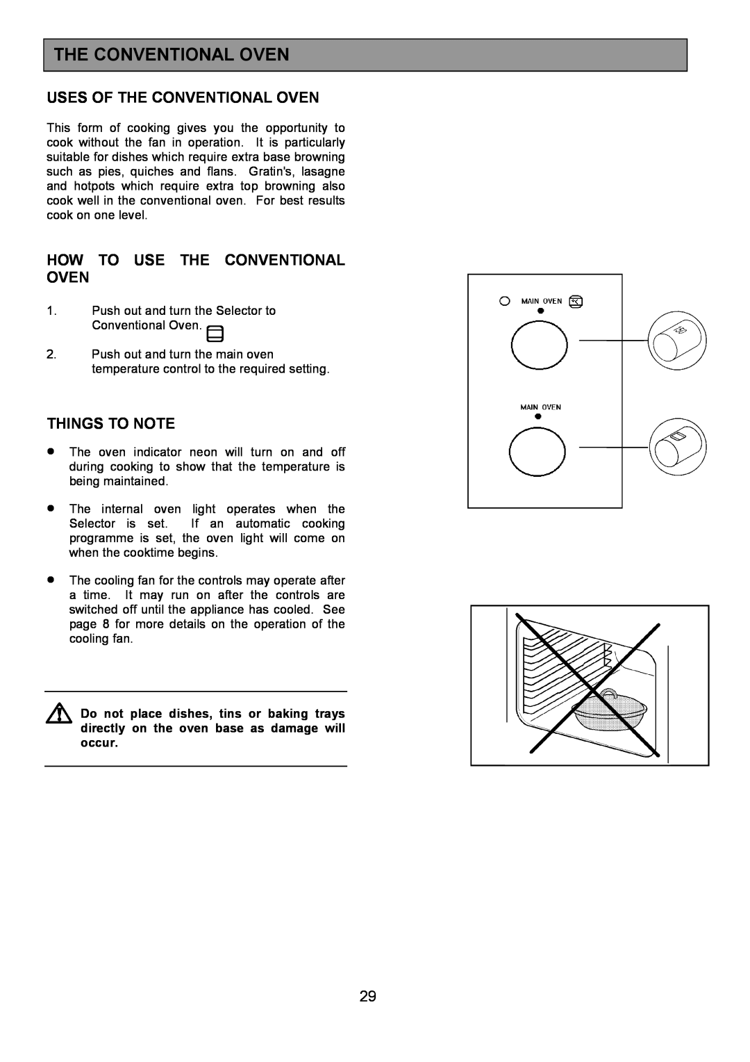 Zanussi 311608901 manual Uses Of The Conventional Oven, How To Use The Conventional Oven, Things To Note 