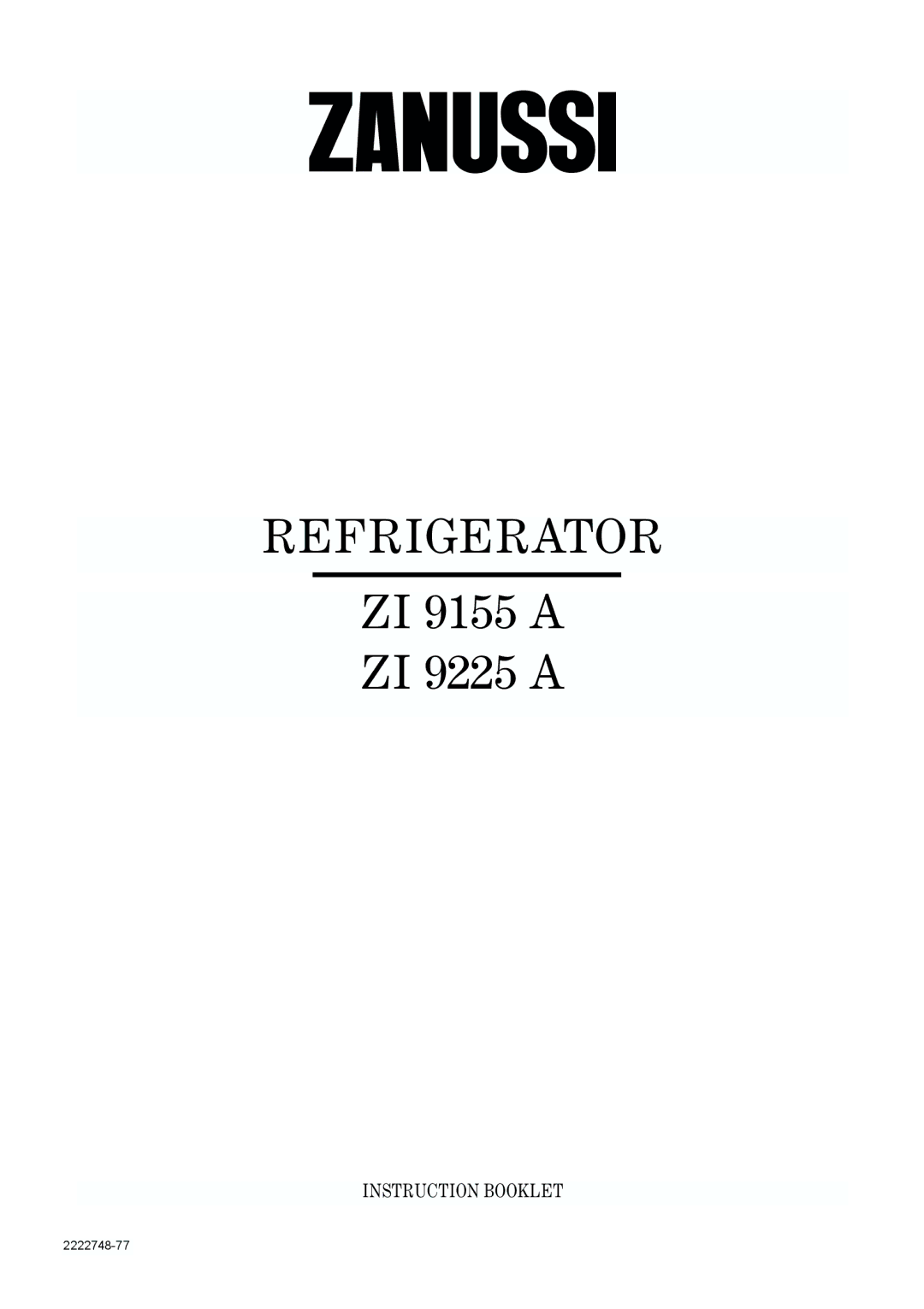 Zanussi Refrigerator, 338, ZI 9155 A, ZI 9225 A manual 