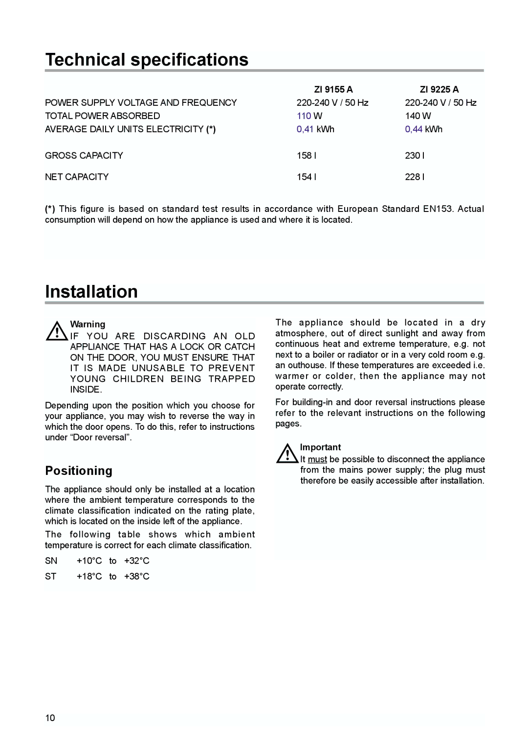 Zanussi ZI 9155 A, 338, Refrigerator, ZI 9225 A Technical specifications, Installation, Positioning, ZI 9155 a ZI 9225 a 