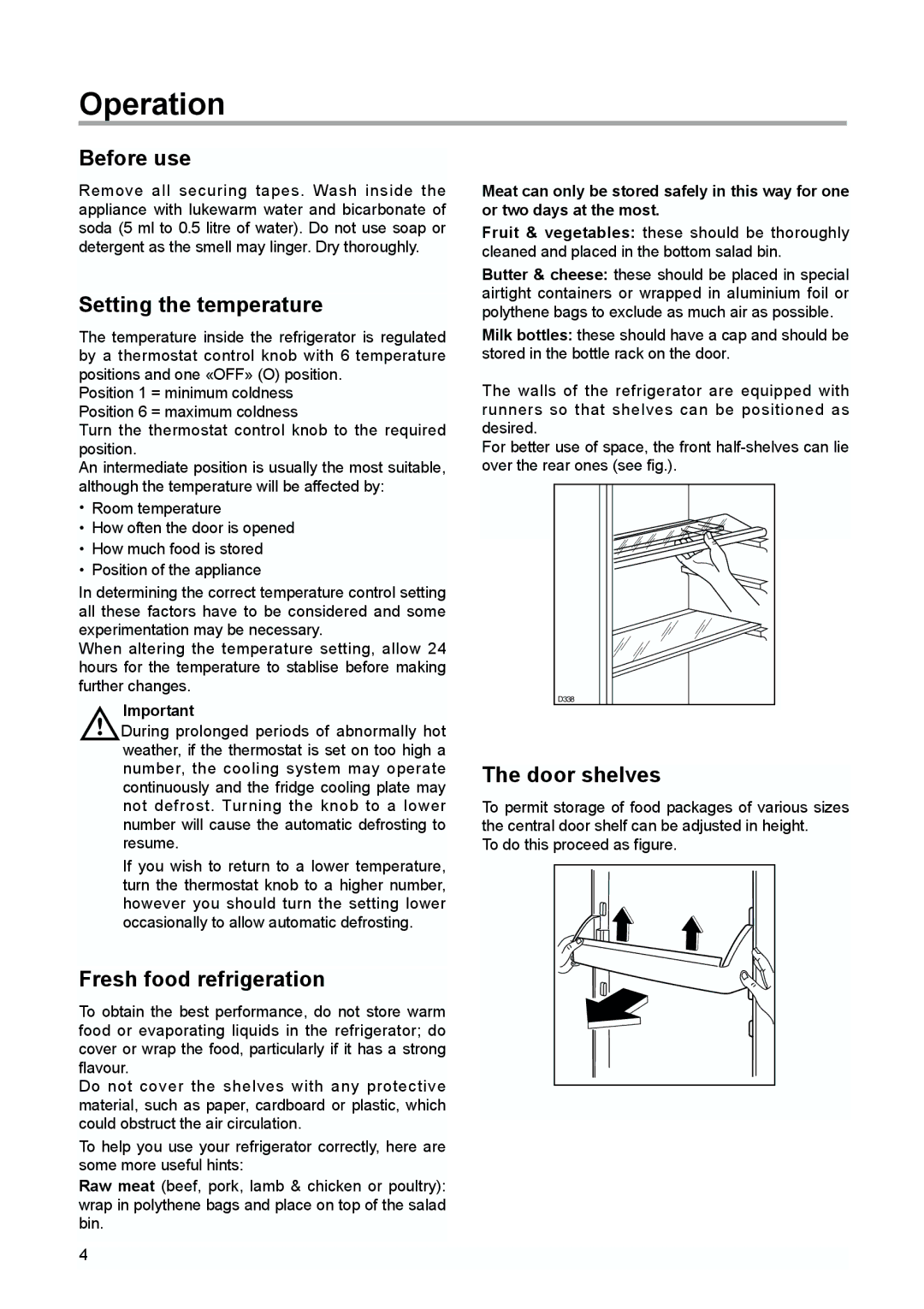 Zanussi 338, Refrigerator, ZI 9155 A Operation, Before use, Setting the temperature, Fresh food refrigeration, Door shelves 