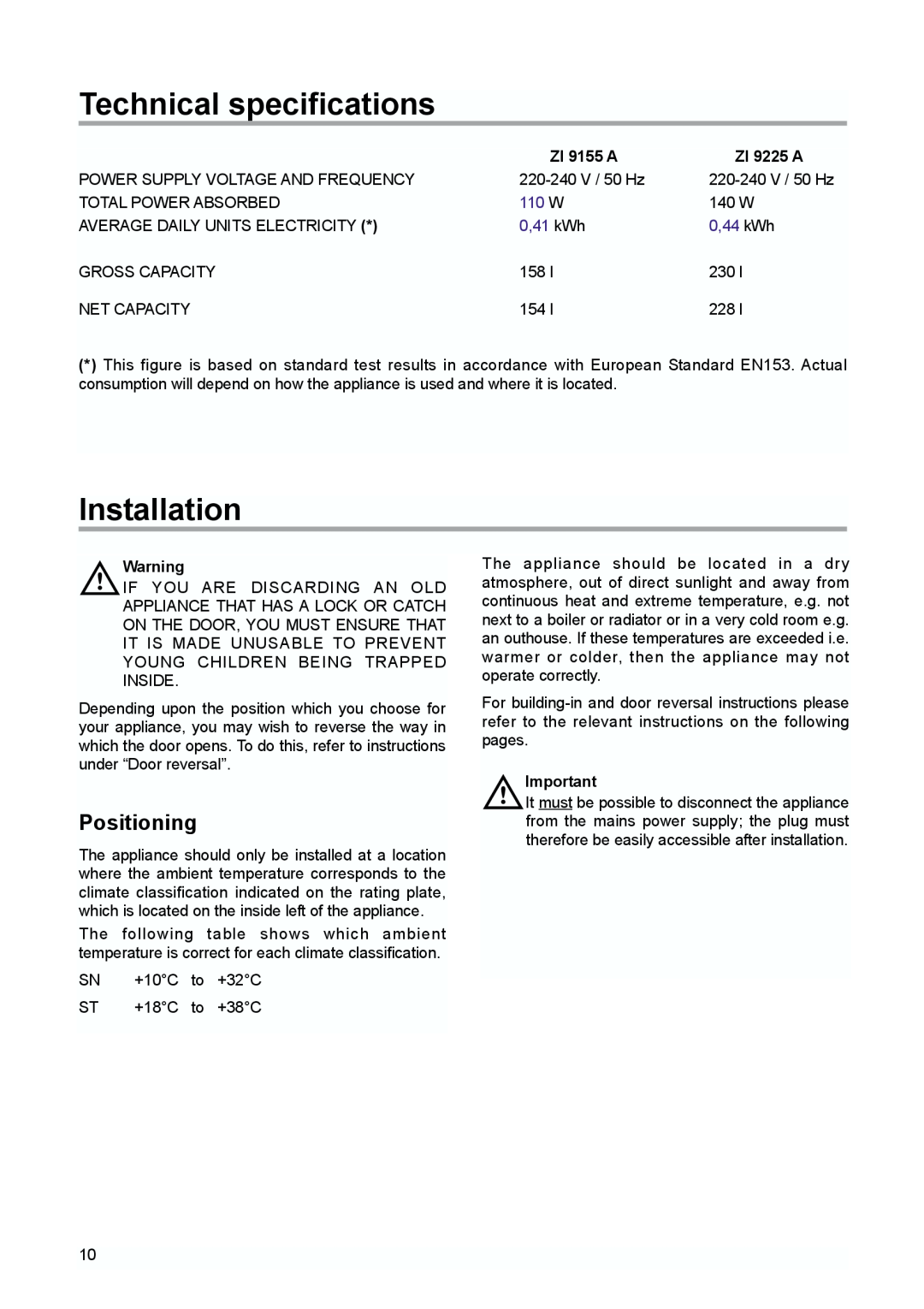 Zanussi ZI 9155 A, 338, Refrigerator manual Technical specifications, Installation, Positioning, 110 W, 0,41 kWh, 0,44 kWh 