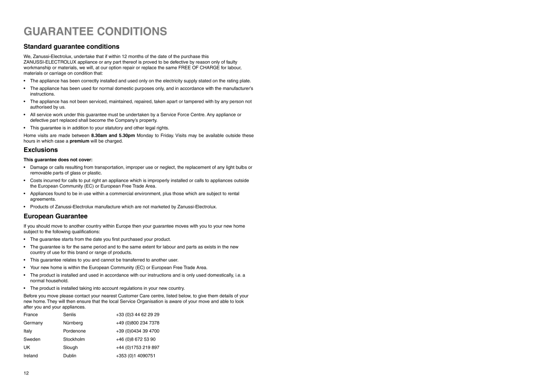 Zanussi 57/3 SI, Z 57/3 W Z manual Guarantee Conditions, Standard guarantee conditions, Exclusions, European Guarantee 