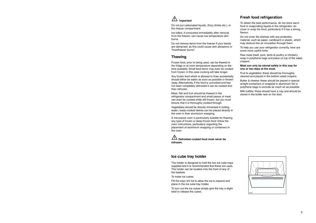 Zanussi Z 57/3 W Z, 57/3 SI manual Thawing, Fresh food refrigeration, Ice cube tray holder 