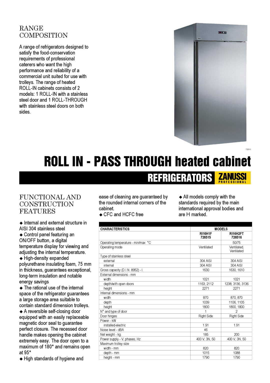 Zanussi 726515, 726516 dimensions Range Composition, Functional and Construction Features, CFC and Hcfc free Are H marked 