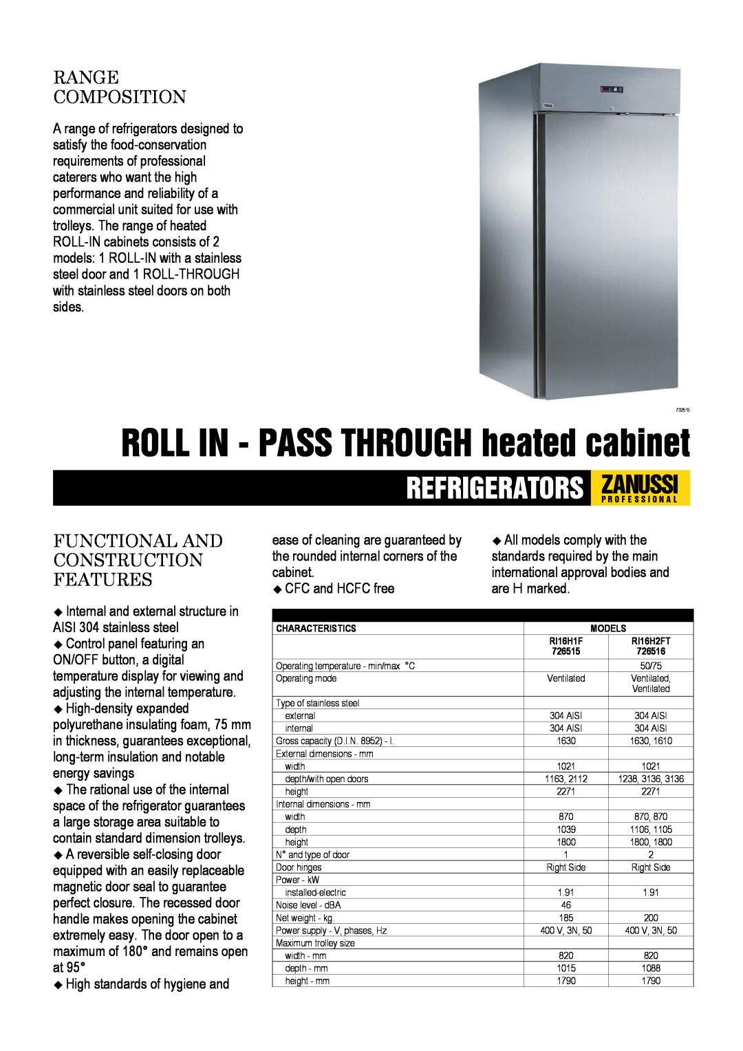 Zanussi 726515 dimensions ROLL IN - PASS THROUGH heated cabinet, Range Composition, Functional And Construction Features 