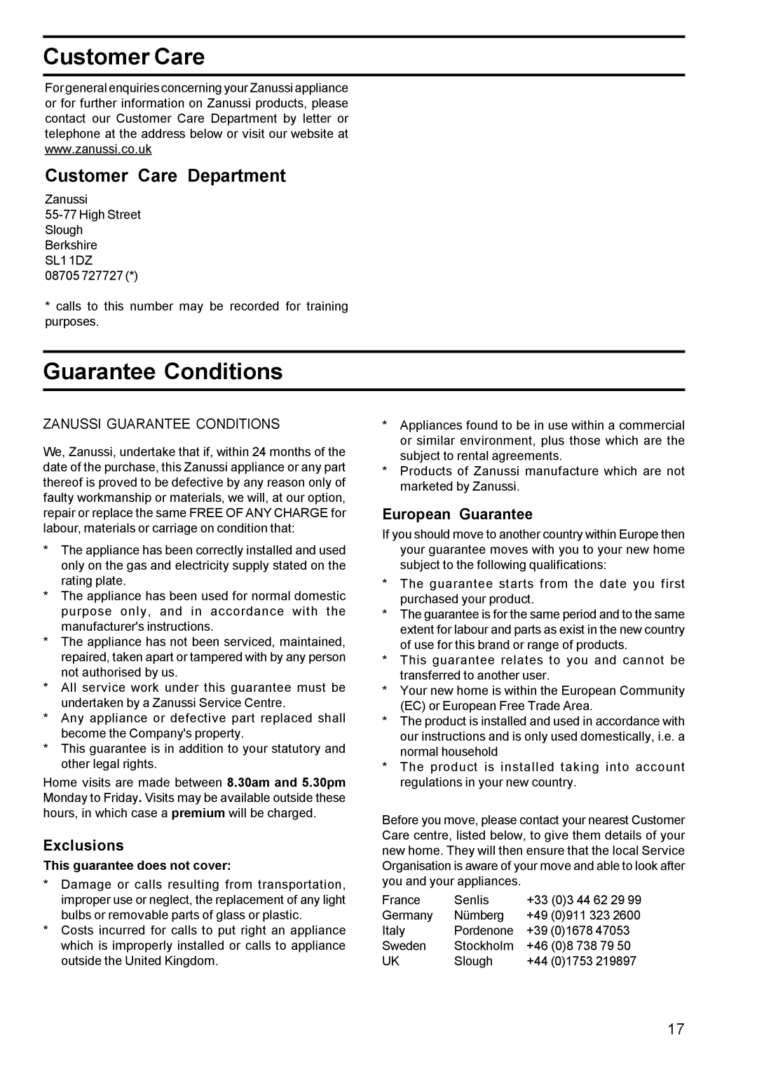 Zanussi BMS 641 - BST 6 manual Guarantee Conditions, Customer Care Department, Exclusions, European Guarantee 