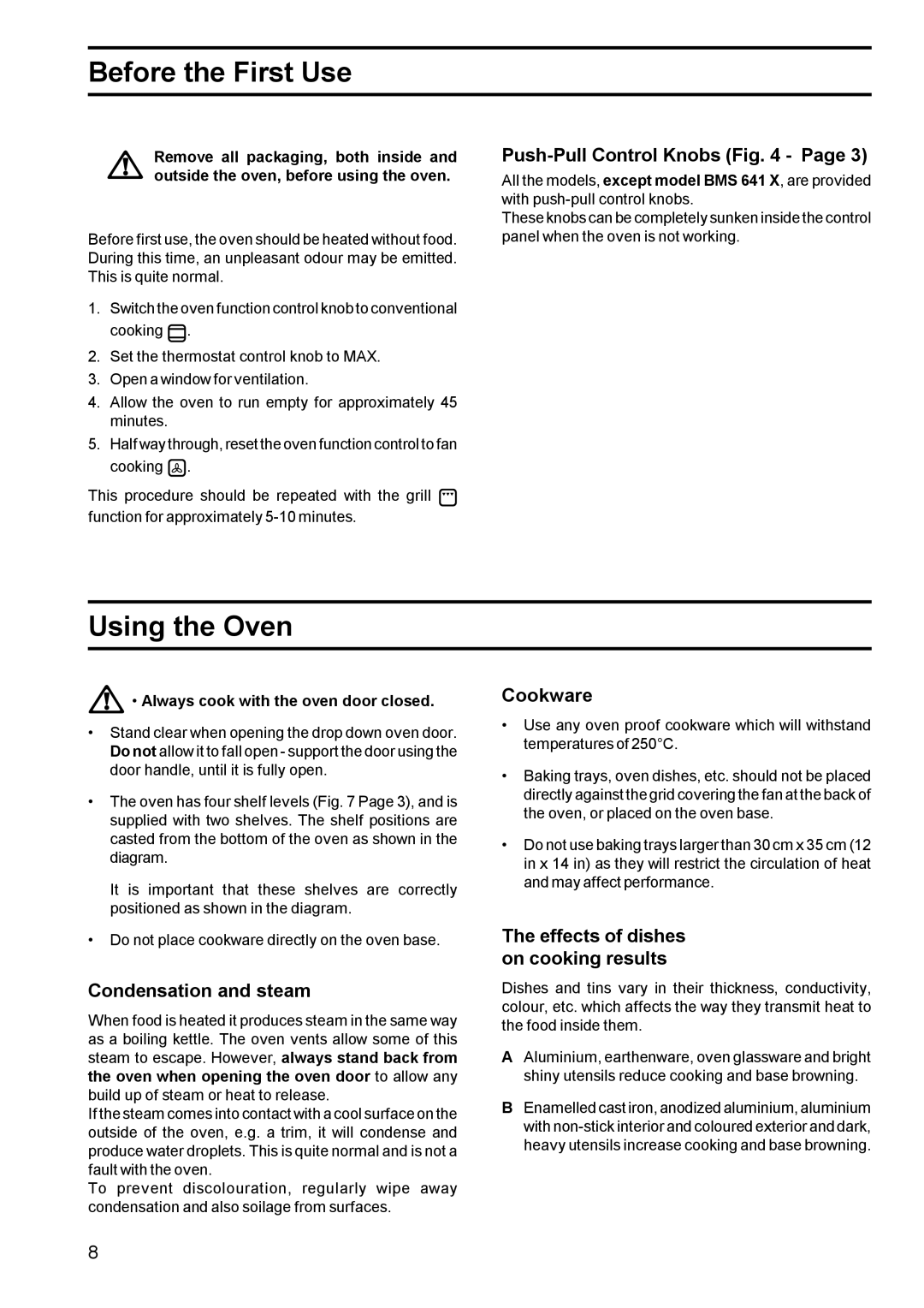 Zanussi BMS 641 - BST 6 manual Before the First Use, Using the Oven 