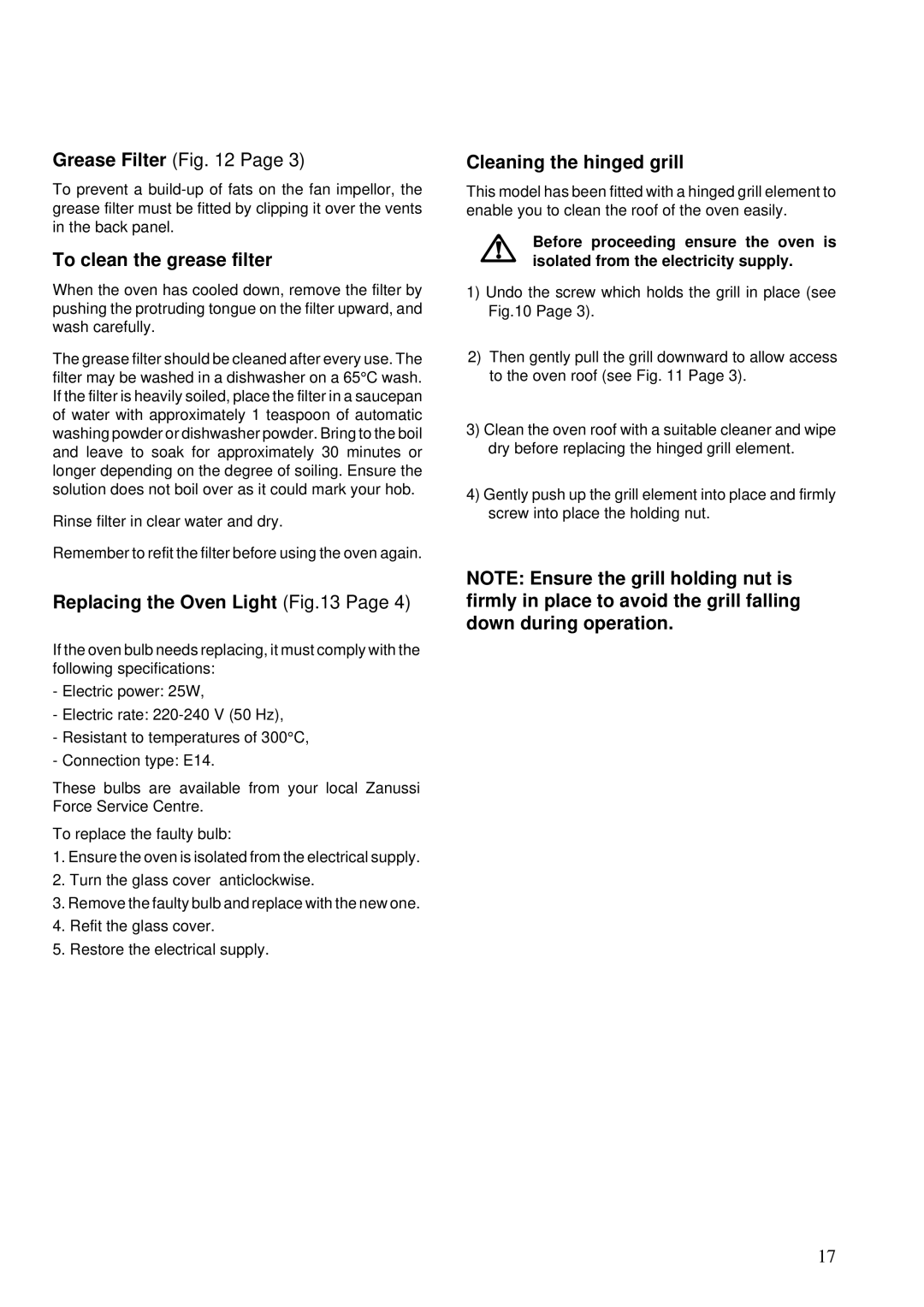 Zanussi 641, BST 6 manual To clean the grease filter, Replacing the Oven Light, Cleaning the hinged grill 