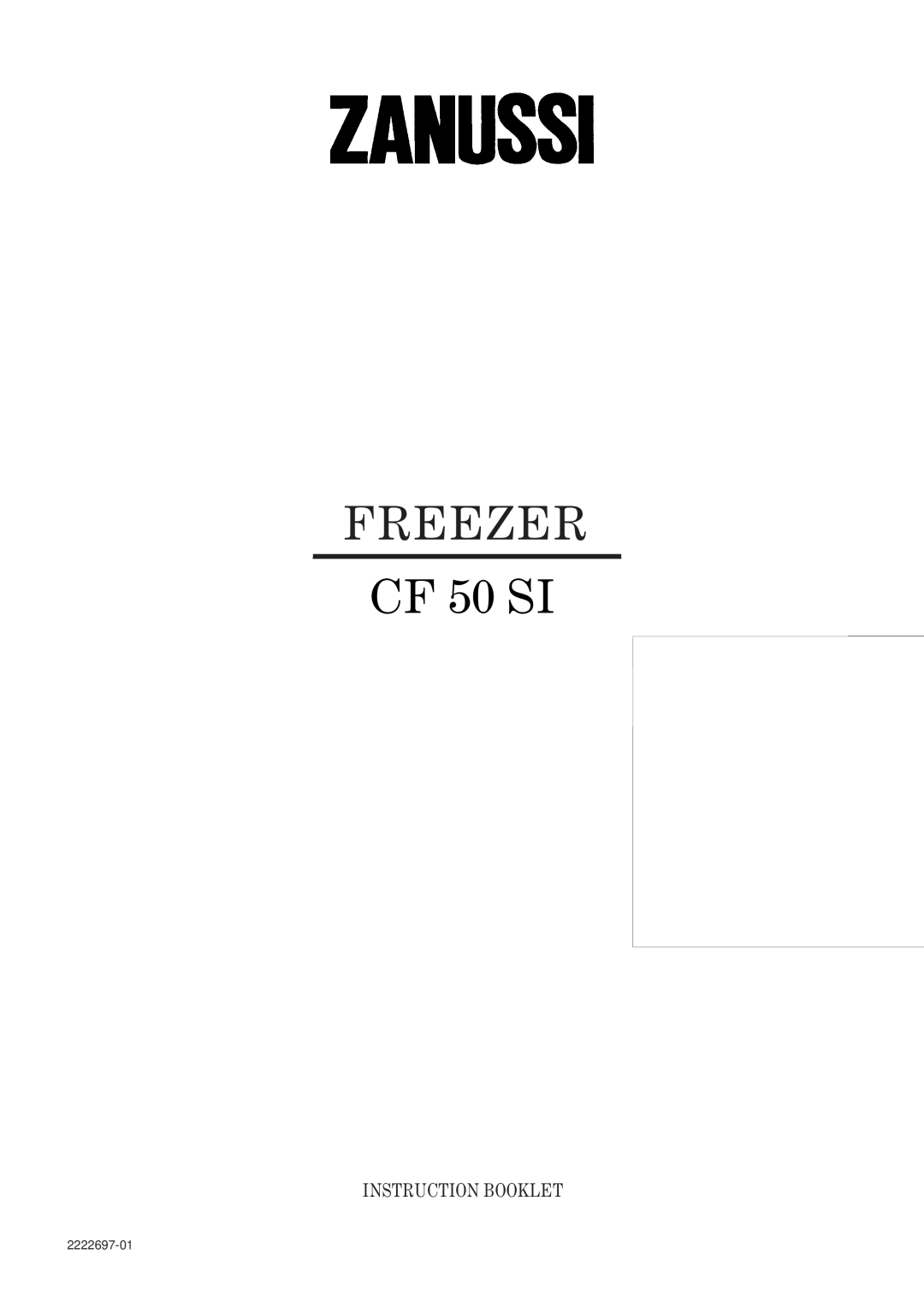 Zanussi manual FREEZER CF 50 SI, Instruction Booklet, 2222697-01 