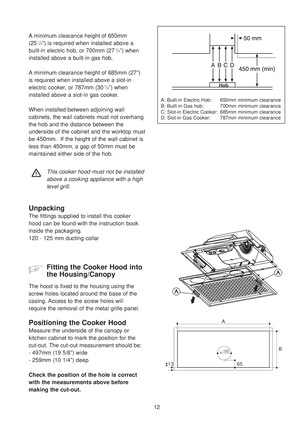 Zanussi CH 6029 GR manual Unpacking, Fitting the Cooker Hood into the Housing/Canopy, Positioning the Cooker Hood 