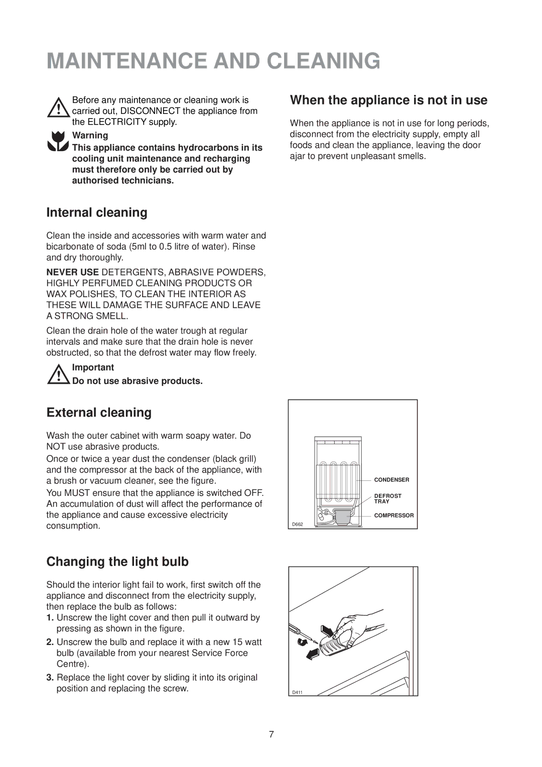 Zanussi CL 50 SI manual Maintenance and Cleaning, When the appliance is not in use, Internal cleaning, External cleaning 