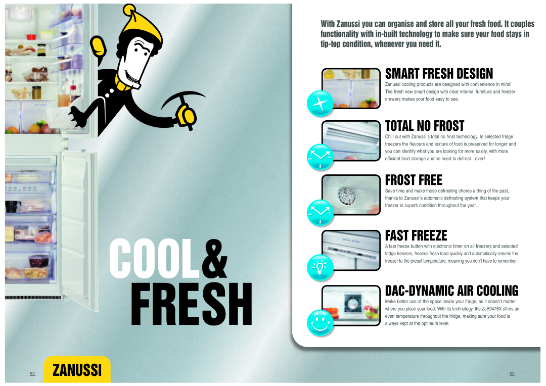Zanussi Cool & Fresh manual Smart Fresh Design, Total No Frost, Frost Free, Fast Freeze, Dac-Dynamicair Cooling, Zanussi 