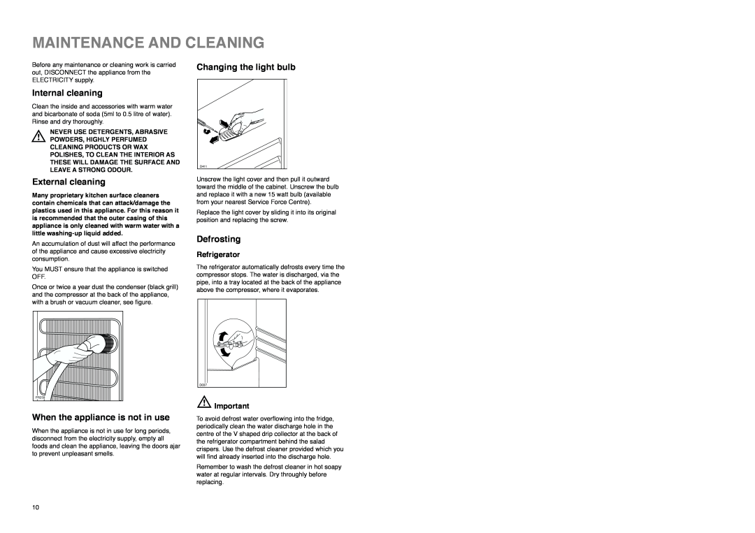 Zanussi CZF 145 W manual Maintenance And Cleaning, Internal cleaning, External cleaning, When the appliance is not in use 